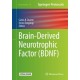 Brain-Derived Neurotrophic Factor (BDNF)
