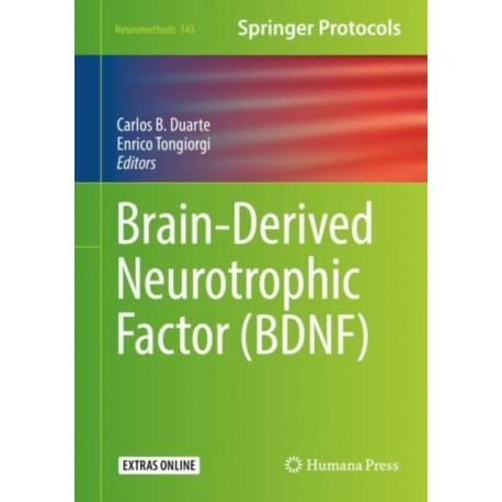 Brain-Derived Neurotrophic Factor (BDNF)