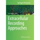 Extracellular Recording Approaches