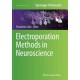 Electroporation Methods in Neuroscience