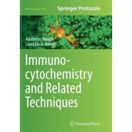 Immunocytochemistry and Related Techniques