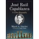 Jose Raul Capablanca: A Chess Biography