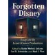 Forgotten Disney: Essays on the Lesser-Known Productions