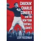 Chuckin' Charlie Conerly and the New York Football Giants