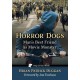 Horror Dogs: Man's Best Friend as Movie Monster