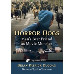 Horror Dogs: Man's Best Friend as Movie Monster