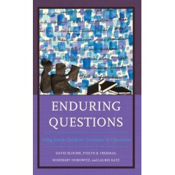 Enduring Questions: Using Jewish Children’s Literature in Classrooms