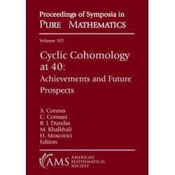 Cyclic Cohomology at 40: Achievements and Future Prospects