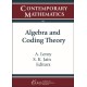 Algebra and Coding Theory