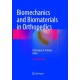 Biomechanics and Biomaterials in Orthopedics