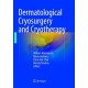 Dermatological Cryosurgery and Cryotherapy