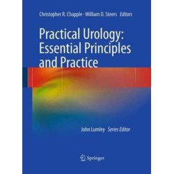 Practical Urology: Essential Principles and Practice: Essential Principles and Practice