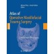 Atlas of Operative Maxillofacial Trauma Surgery: Primary Repair of Facial Injuries