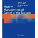 Modern Management of Cancer of the Rectum
