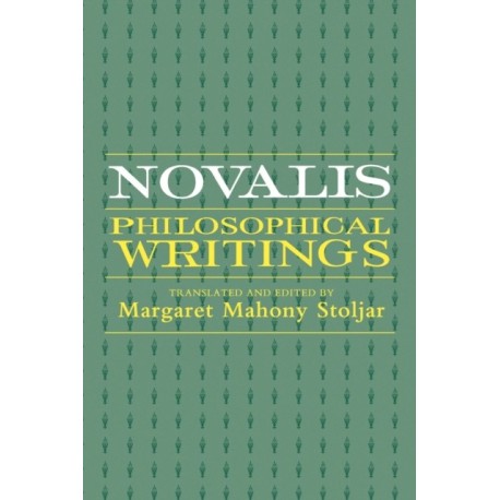 Novalis: Philosophical Writings