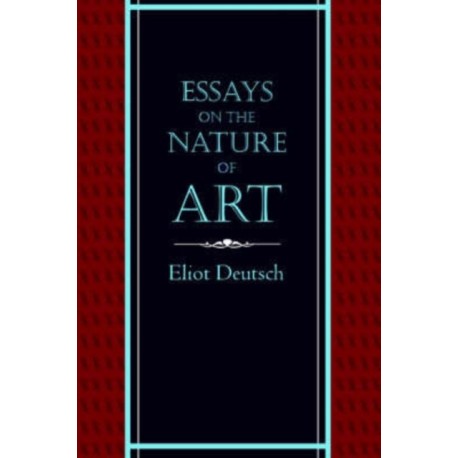 Essays on the Nature of Art