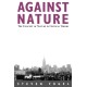 Against Nature: The Concept of Nature in Critical Theory