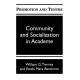 Promotion and Tenure: Community and Socialization in Academe