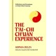 The T'ai-Chi Ch'uan Experience: Reflections and Perceptions on Body-Mind Harmony