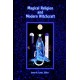 Magical Religion and Modern Witchcraft
