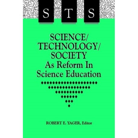 Science/Technology/Society as Reform in Science Education