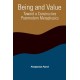 Being and Value: Toward a Constructive Postmodern Metaphysics