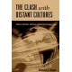 The Clash with Distant Cultures: Values, Interests, and Force in American Foreign Policy