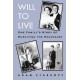 Will to Live: One Family's Story of Surviving the Holocaust