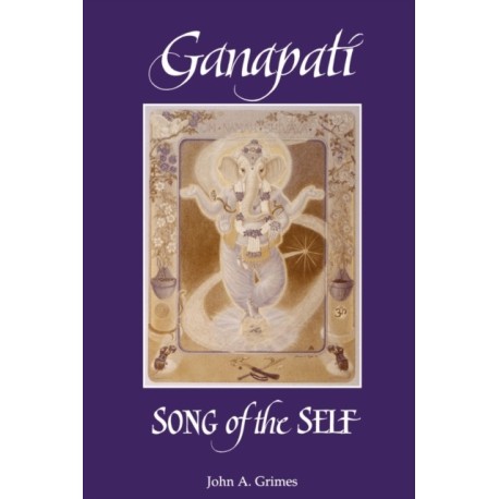 Ganapati: Song of the Self