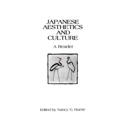 Japanese Aesthetics and Culture: A Reader