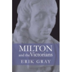 Milton and the Victorians
