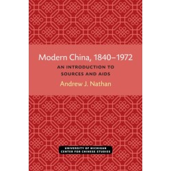 Modern China, 1840–1972: An Introduction to Sources and Research Aids