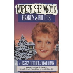 Murder, She Wrote: Brandy and Bullets