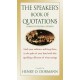 The Speaker's Book of Quotations, Completely Revised and Updated