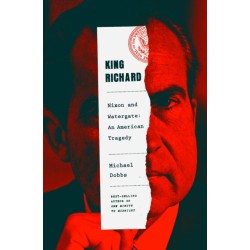 King Richard: The Unmaking of the President, 1973
