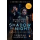 Shadow of Night (Movie Tie-In): A Novel