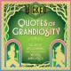 Wicked: Quotes of Grandiosity: The Most Spellbinding (and Thrillifying!) Words and Lyrics