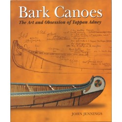 Bark Canoes: The Art and Obsession of Tappan Adney