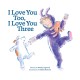 I Love You Too, I Love You Three