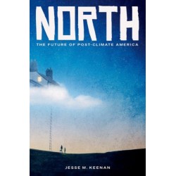 North: The Future of Post-Climate America