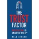 The Trust Factor: Negotiating in SMARTnership