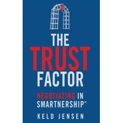 The Trust Factor: Negotiating in SMARTnership