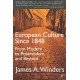 European Culture Since 1848
