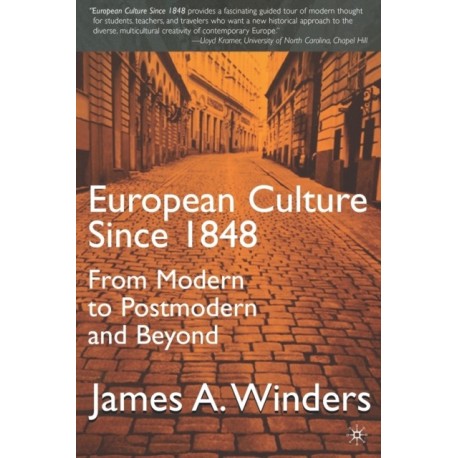 European Culture Since 1848