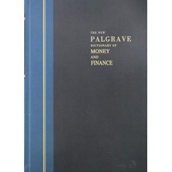 The New Palgrave Dictionary of Money & Finance: Three Volume Set