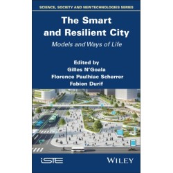 The Smart and Resilient City: Models and Ways of Life