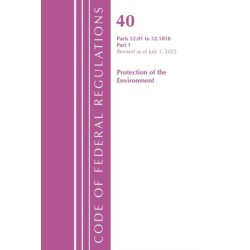 Code of Federal Regulations, Title 40 Protection of the Environment 52.01-52.1018, Revised as of July 1, 2022: Part 1
