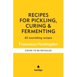 Recipes for Pickling & Preserving: 65 traditional recipes
