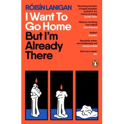 I Want To Go Home But I'm Already There