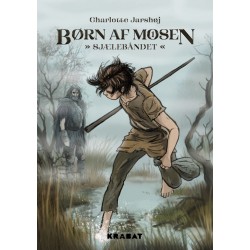 Børn af mosen 1: Sjælebåndet
